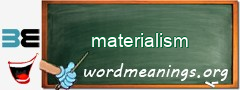 WordMeaning blackboard for materialism